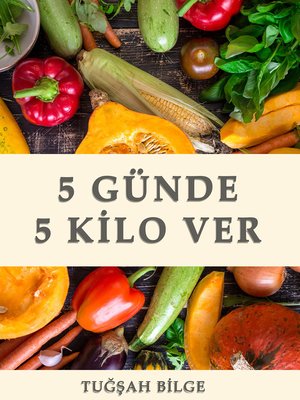 cover image of 5 GÜNDE 5 KİLO VER